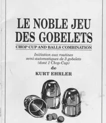 Le Noble Jeu Des Gobelets by Kurt Ehrler