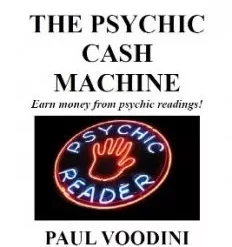 The Psychic Cash Machine by Paul Voodini