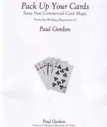 Pack Up Your Cards Vol 1 by Paul Gordon