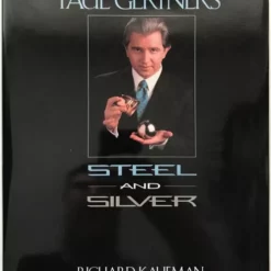 Paul Gertner's Steel and Silver by Richard Kaufman