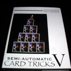 [Ebook] [Ebook] Steve Beam – Semi-Automatic Card Tricks, Vol. 5 ( Instant Download )