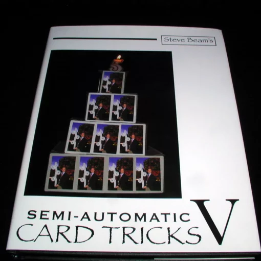 Steve Beam – Semi-Automatic Card Tricks, Vol. 5 ( Instant Download )