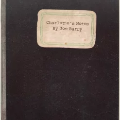 Charlotte's Notes by Joseph Barry.