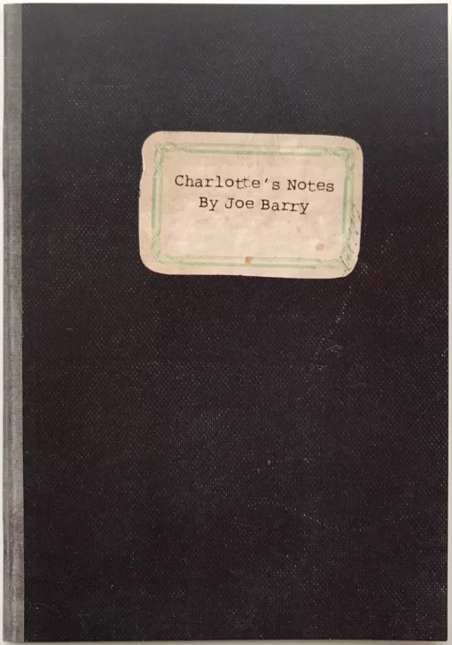 Charlotte's Notes by Joseph Barry.