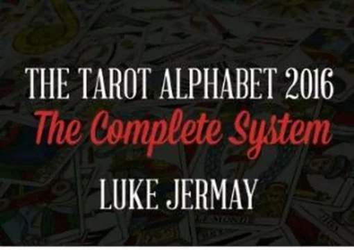 Luke Jermay – The Tarot Alphabet 2016 The Complete System.