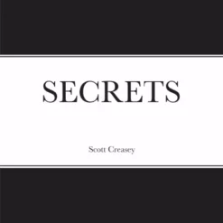 Secrets by Scott Creasey.