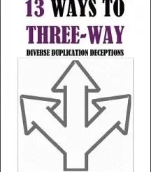 13 Ways to Three-Way by Jon Racherbaumer