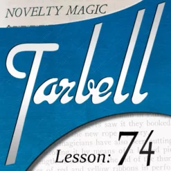 Tarbell 74: Novelty Magic Part II