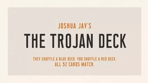 Trojan Deck by Joshua Jay ( Instant Download )