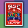 Alexander Shulyatsky - Miracle Box.