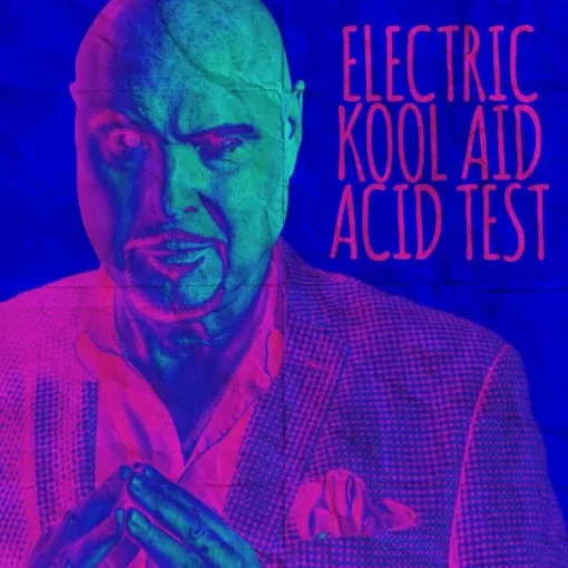 Docc Hilford – Electric Kool Aid Acid Test