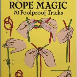 Self Working Rope Magic by Karl Fulves ( Instant Download )