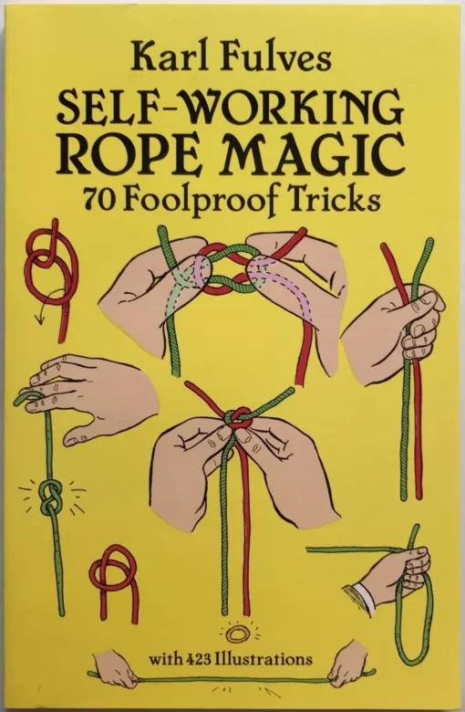 Self Working Rope Magic by Karl Fulves ( Instant Download )