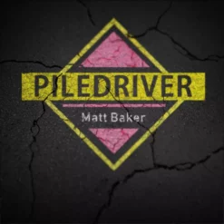 Matt Baker – Pile Driver ( Instant Download )