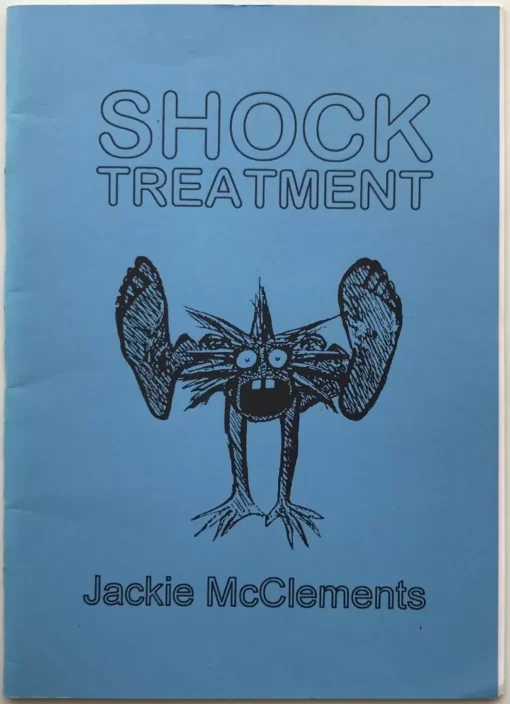 Jackie McClements - Shock Treatment.