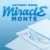 Miracle Monte by Anthony Owen (Instant Download )