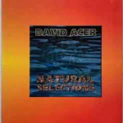 Natural Selections by David Acer