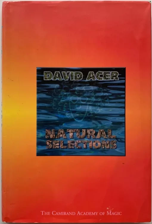 Natural Selections by David Acer