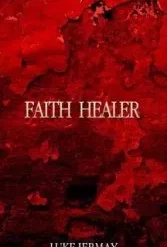 Faith Healer by Luke Jermay ( Instant Download )