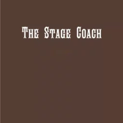 The Stage Coach By Curtis Kam ( Instant Download )