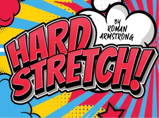 Hard Stretch by Roman Armstrong ( Instant Download )