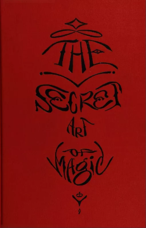 The Secret Art of Magic by Eric Evans & Nowlin Craver ( Instant Download )