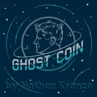 Ghost Coin by Nathan Kranzo.