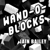 Wand-O-Blocks by Iain Bailey.