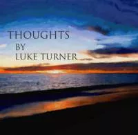 Thoughts by Luke Turner.