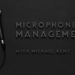 Michael Kent - Microphone Management for Magicians ( Instant Download )