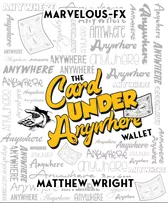 Card Under Anywhere Wallet – by Matthew Wright.