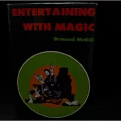 Entertaining with Magic by Ormond McGill