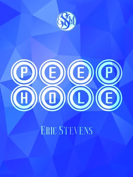 Peephole by Eric Stevens