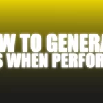 How To Generate Leads When Performing - The Netrix.