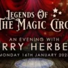 Legends of The Magic Circle - Terry Herbert (16 Jan 2023).