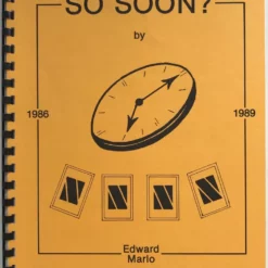 So Soon by Ed Marlo (Las Vegas Dessert Seminar Lecture 1989)