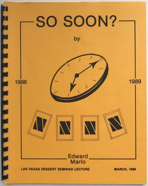 So Soon by Ed Marlo (Las Vegas Dessert Seminar Lecture 1989)