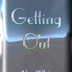 Book Getting Out by Alan White