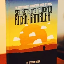 Secrets of a Puerto Rican Gambler by Stephen Minch and Daryl.