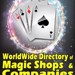 The Worldwide Directory of Magic Shops and Companies by Steve Kovarez