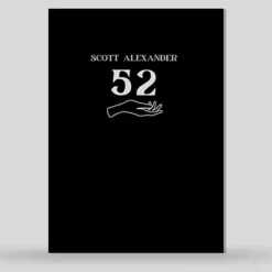 52 by Scott Alexander.