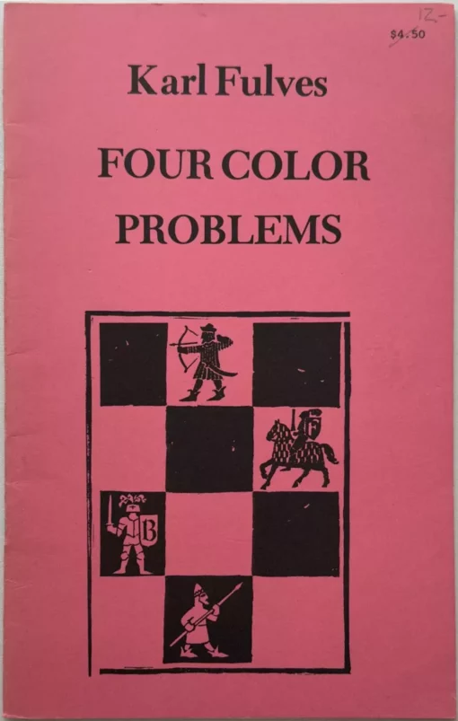 Four Color Problems by Karl Fulves.