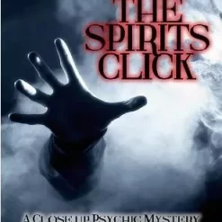 The Spirits Click by Steve Pellegrino