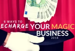 6 Ways to Recharge Your Magic Business by Conjuror Community.