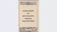 Eugene Burger on Matt Schulien's Fabulous Card Discoveries.