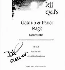 Closeup & Parlor Magic Lecture Notes by Jeff Ezell ( Instant Download )