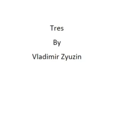 Tres by Vladimir Zyuzin