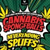 Cannabis Sponge Balls and Never Ending Spliffs by Adam Wilber ( Instant Download )