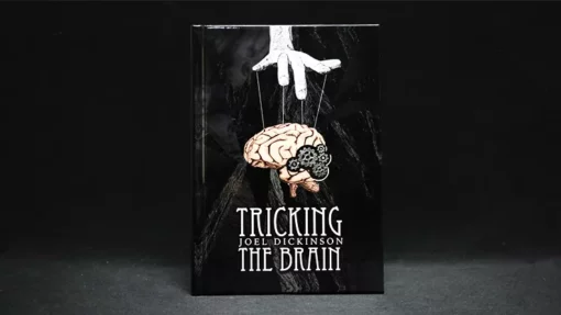 Tricking the Brain by Joel Dickinson ( Instant Download )