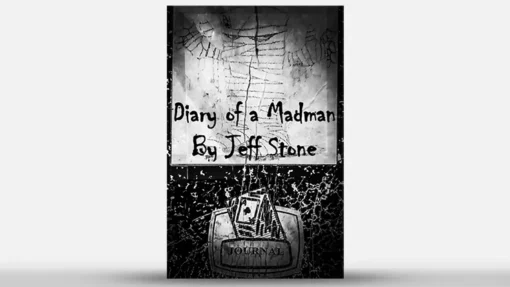 Diary of a Madman by Jeff Stone.